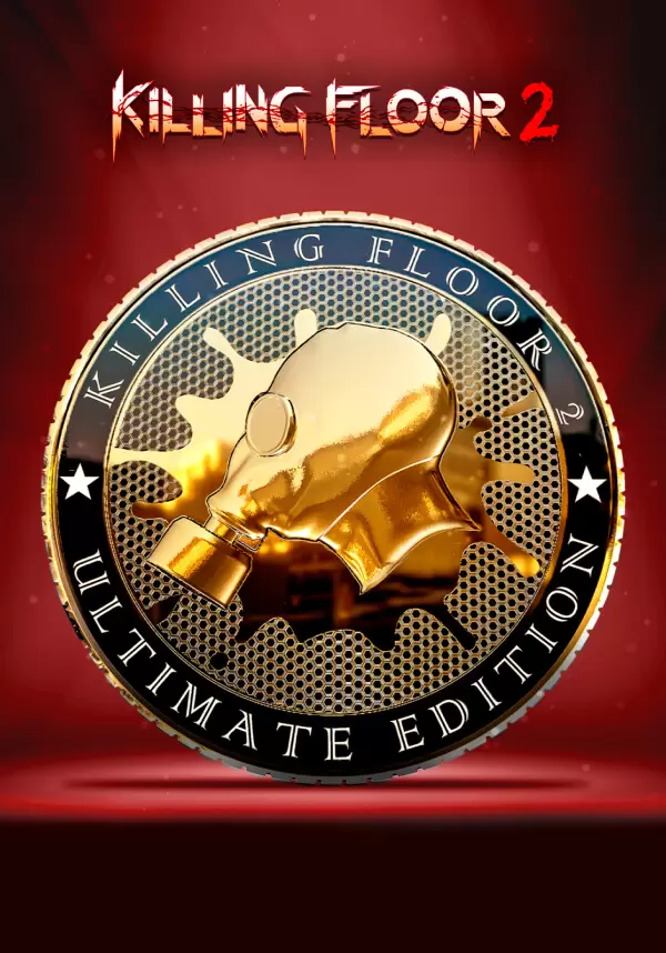 Killing Floor 2 - Ultimate
