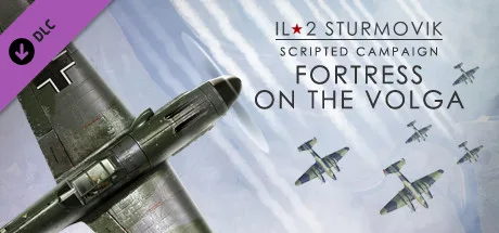 IL-2 Sturmovik: Fortress on the Volga Campaign (DLC)