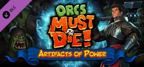 Orcs Must Die! - Artifacts of Power (DLC)