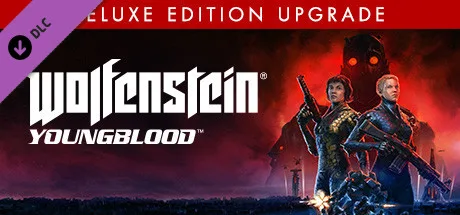 Wolfenstein: Youngblood - Deluxe Edition Upgrade (DLC)