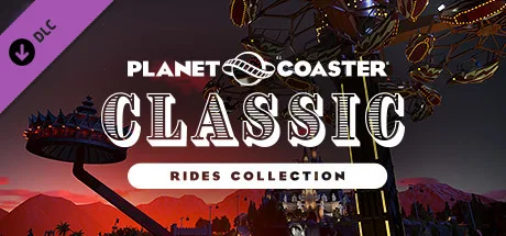 Planet Coaster - Classic Rides Collection (DLC)
