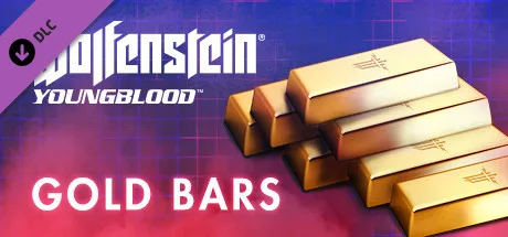 Wolfenstein: Youngblood - Gold Bars (DLC)