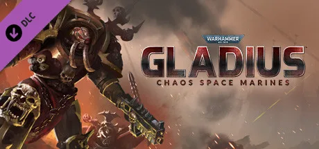 Warhammer 40,000: Gladius - Chaos Space Marines (DLC)