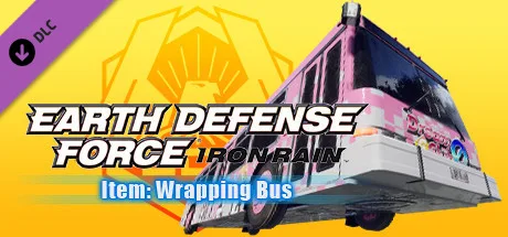 EARTH DEFENSE FORCE: IRON RAIN - Item: Wrapping Bus (DLC)