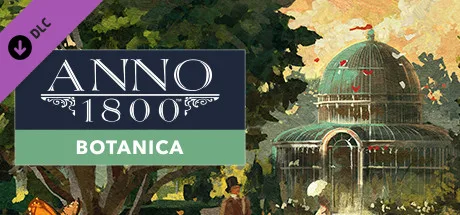 Anno 1800 - Botanica (DLC)