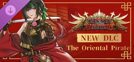 Banner of the Maid - The Oriental Pirate (DLC)