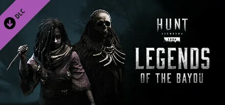 Hunt: Showdown  1896 - Legends of the Bayou (DLC)