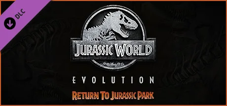 Jurassic World Evolution: Return To Jurassic Park (DLC)
