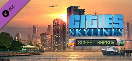 Cities: Skylines - Sunset Harbor (DLC)
