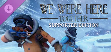 We Were Here Together: Supporter Edition (DLC)