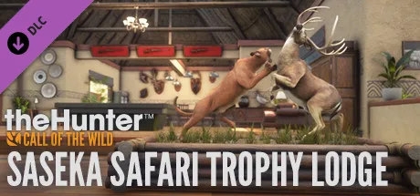 theHunter: Call of the Wild™ - Saseka Safari Trophy Lodge (DLC)