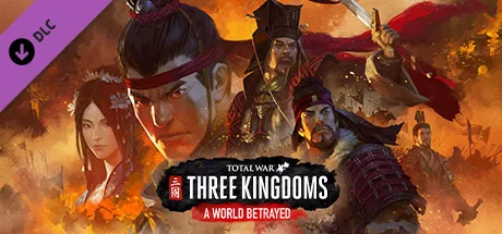 Total War: THREE KINGDOMS - A World Betrayed (DLC)