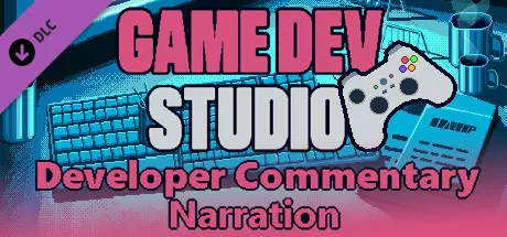 Game Dev Studio Developer Commentary Narration (DLC)