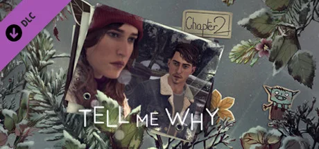 Tell Me Why: Chapter 2 (DLC)
