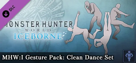 Monster Hunter: World - MHW:I Gesture Pack: Clean Dance Set (DLC)