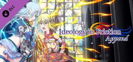 Ideology in Friction Append (DLC)