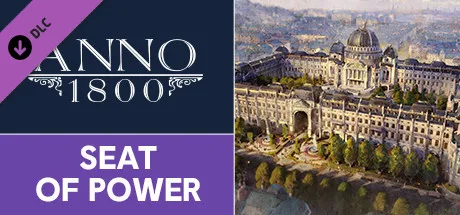 Anno 1800 - Seat of Power (DLC)