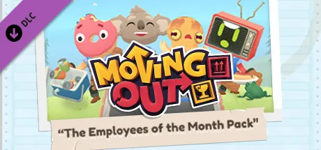 Moving Out - The Employees of the Month Pack (DLC)