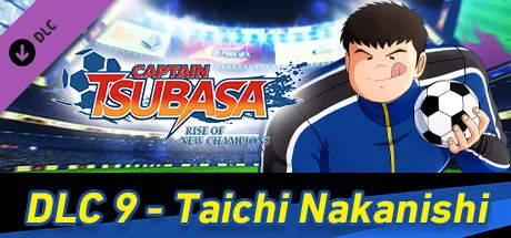 Captain Tsubasa: Rise of New Champions - Taichi Nakanishi (DLC)