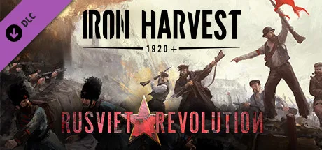 Iron Harvest: Rusviet Revolution (DLC)