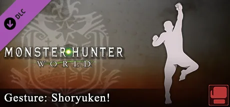 Monster Hunter: World - Gesture: Shoryuken! (DLC)