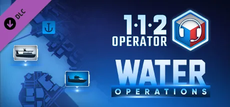 112 Operator - Water Operations (DLC)