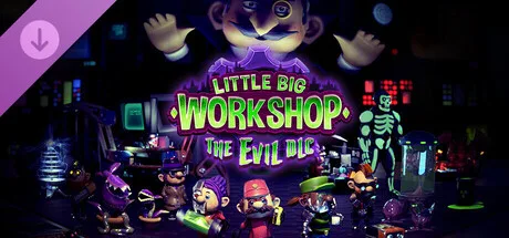 Little Big Workshop - The Evil DLC (DLC)