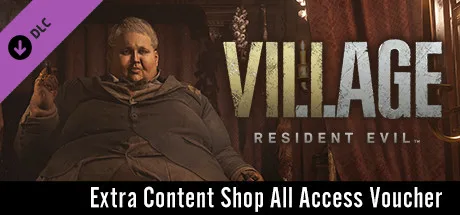 Resident Evil Village - Extra Content Shop All Access Voucher (DLC)