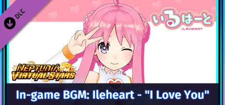 Neptunia Virtual Stars - In-game BGM: Ileheart - "I Love You" (DLC)