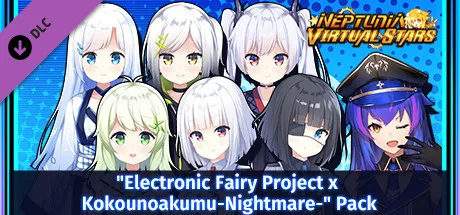 Neptunia Virtual Stars - Electronic Fairy Project x Kokounoakumu-Nightmare- Pack (DLC)