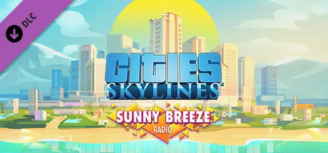 Cities: Skylines - Sunny Breeze Radio (DLC)