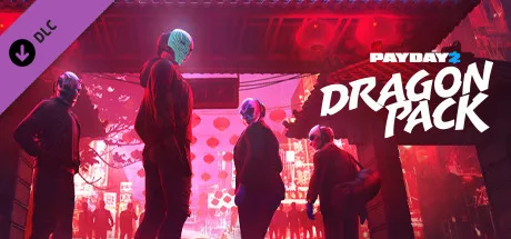 PAYDAY 2: Dragon Pack (DLC)