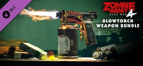Zombie Army 4: Blowtorch Weapon Bundle (DLC)
