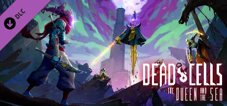 Dead Cells: The Queen and the Sea (DLC)