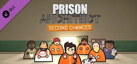 Prison Architect - Second Chances (DLC)