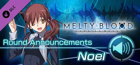 MELTY BLOOD: TYPE LUMINA - Noel Round Announcements (DLC)