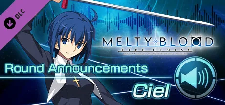MELTY BLOOD: TYPE LUMINA - Ciel Round Announcements (DLC)