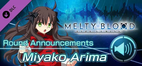 MELTY BLOOD: TYPE LUMINA - Miyako Arima Round Announcements (DLC)