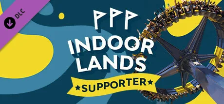 Indoorlands - Supporter Edition (DLC)