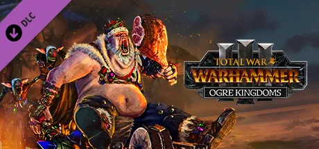 Total War: WARHAMMER III - Ogre Kingdoms (DLC)
