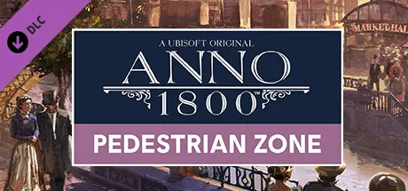 Anno 1800 - Pedestrian Zone Pack (DLC)