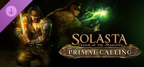 Solasta: Crown of the Magister - Primal Calling (DLC)