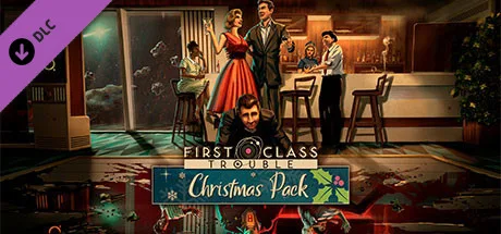 First Class Trouble Christmas Pack (DLC)