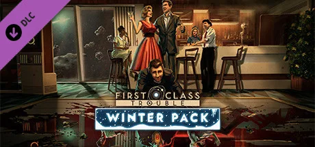 First Class Trouble Winter Pack (DLC)