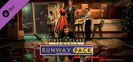 First Class Trouble Runway Pack (DLC)
