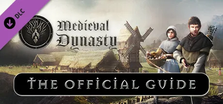 Medieval Dynasty - Official Guide (DLC)