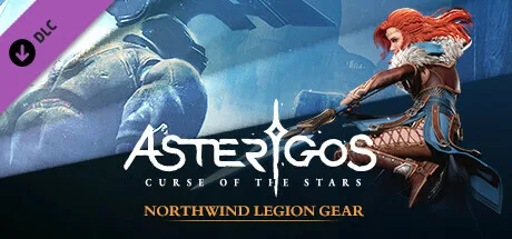 Asterigos: Curse of the Stars - Northwind Legion Gear (DLC)