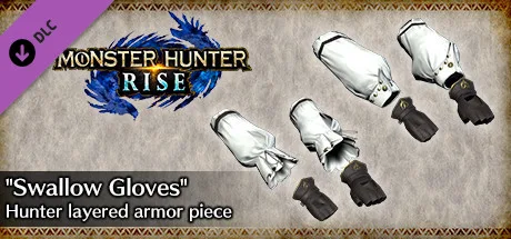MONSTER HUNTER RISE - "Swallow Gloves" Hunter layered armor piece (DLC)