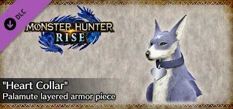 MONSTER HUNTER RISE - "Heart Collar" Palamute layered armor piece (DLC)