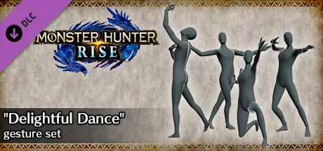MONSTER HUNTER RISE - "Delightful Dance" gesture set (DLC)